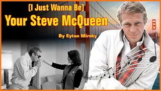 (I Just Wanna Be) Your Steve McQueen Music Video