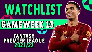 FPL GW13 WATCHLIST | GAMEWEEK 13 | Fantasy Premier League Tips 2021/22