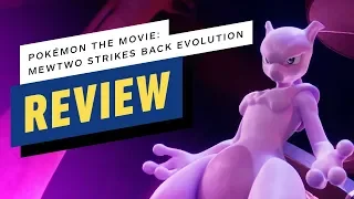 Pokemon:  Mewtwo Strikes Back Evolution Review