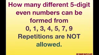 How many 5-digit even numbers can be formed from 0, 1, 3, 4, 5, 7, 9.  Repetition Not allowed