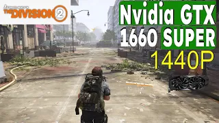 Tom Clancy's The Division 2 | 1440P | GTX 1660 SUPER