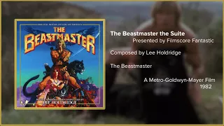 Filmscore Fantastic Presents: The Beastmaster the Suite