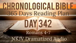 Day 342 - One Year Chronological Daily Bible Reading Plan - NKJV Dramatized Audio Version - Dec 8