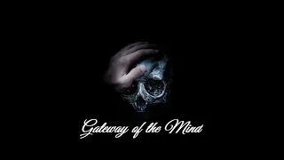 Gateway of the mind - CreepyPasta (Unknown)