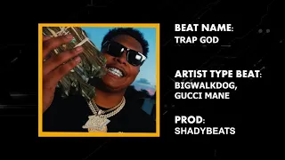 [Free Download] BigWalkDog, Gucci ManeType Beat “Trap God” | Instrumental 2021