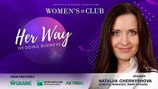 Жіночий Клуб: Бізнес за її правилами з Наталією Чернишової, гендиректоркою компанії Mars Ukraine