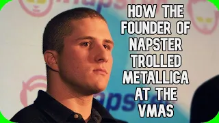 Fact Fiend - How The Founder of Napster Trolled Metallica at the VMAs