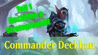 Commander-Deckbau Guide #1 (Commander- und Strategiewahl)