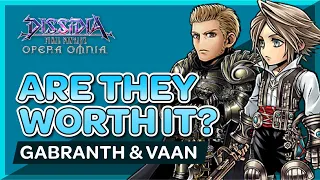 DFFOO - Are They Worth It? Gabranth and Vaan LD/Burst