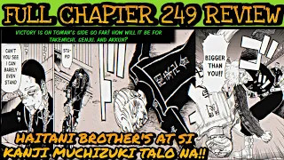 HAITANI BROTHERS AT SI KANJI MUCHIZUKI TALO NA 🔥‼️-TOKYO REVENGERS CHAPTER 249 REVIEW