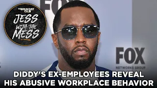 Diddy's Ex-Employees Reveal His Abusive Workplace Behavior + More