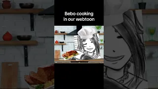 Bebo cooking in our webtoon
