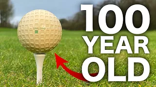 Playing golf with 100 YEAR OLD ball