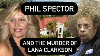 Phil Spector and the Murder of Lana Clarkson | Real Life Crime Locations and Grave