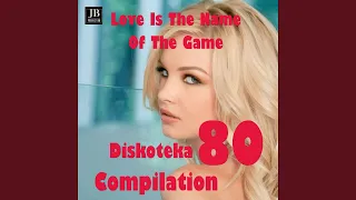 Love Is The Name Of The Game (Hit 1987)
