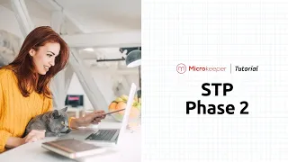 Microkeeper Tutorial : STP Phase 2.0