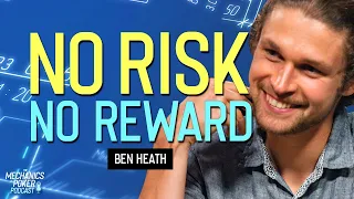 The high-roller mentality | Ben Heath