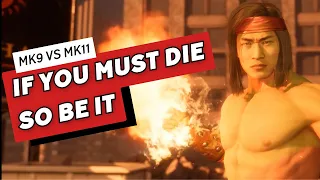 If you must die, so be it ft. LiuKang comparison | MK9 vs MK11 |