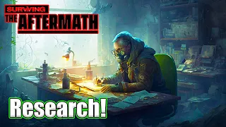 On to the SERIOUS RESEARCH! - Surviving The Aftermath Rebirth ep 6