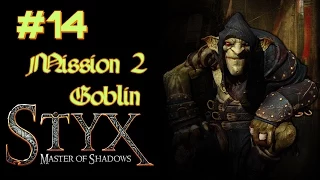 Let's Play Styx: Master of Shadows (M2) - Part 14