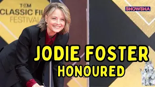 Jodie Foster Gets Her Handprints In Cement Outside Hollywood's Famed Chinese Theatre | WATCH
