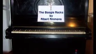 Albert Ammons - The Boogie Rocks