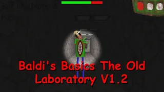 Baldi's Basics The Old Laboratory Of Failure Experiments V1.2 - Baldi' Basics Mod