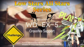 Arknights WD-EX-5 Challenge Mode Guide Low Stars All Stars