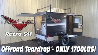 2022 Riverside Retro 511 - Offroad Teardrop Camper that's ONLY 1700lbs!!