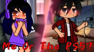 ||°~Me Or The PS5?~°|| [mystreet x Aphmau server] {×❤️Aarmau×💜}