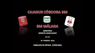 CAJASUR CÓRDOBA BM vs BM MÁLAGA AMISTOSO INFANTIL 28-02-18.