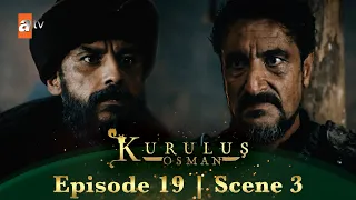 Kurulus Osman Urdu | Season 2 Episode 19 Scene 3 | Apni zindagi ke liye laroo!