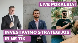 TRYS KAPITALISTAI #1: Investavimo strategijos ir ne tik