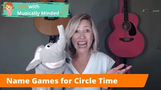 6 Name Games for Circle Time Success