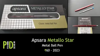 Apsara METALLO STAR Ball Pen an INR 60 Pen - 620