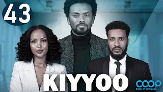 Diraamaa KIYYOO (New Afaan Oromo Drama) kutaa 43