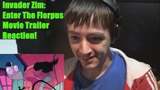 Invader Zim: Enter The Florpus Movie Trailer Reaction! DOOM!