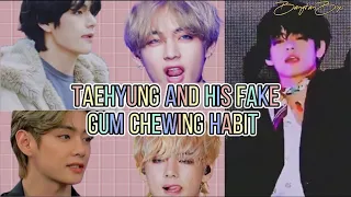 Taehyung and his fake chewing gum habit