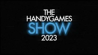 The HandyGames Show 2023