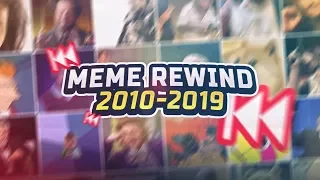 Decade Meme Rewind 2010-2019