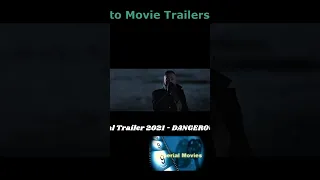 DANGEROUS Official Trailer 2021, Scott Eastwood, Kevin Durand, Famke Janssen, Action, Thriller Movie