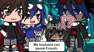 “My Son Can Speak French” Different (Gacha Life)