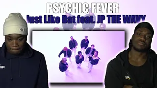 FIRST TIME REACTION!!- PSYCHIC FEVER - 'Just Like Dat feat. JP THE WAVY-  BEAT HITS!