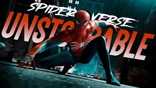 Spider-Verse || Unstoppable