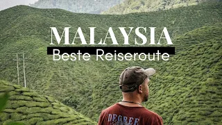 Malaysia Urlaub I Reiseroute für 3 Wochen I Highlights Travel Malaysia I Rundreise & schönste Orte