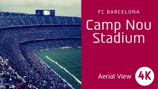 Camp Nou | FC Barcelona | 4K | Aerial View | FIFA Stadiums | Spain | Europe | Football | Laliga