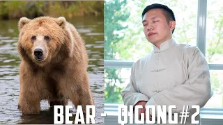 Five Animals Qi Gong - Bear Form #2