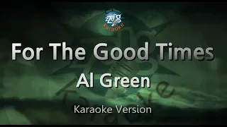 Al Green-For The Good Times (Karaoke Version)