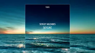 Sergey Muzarks - Skyline (Original Mix) [Timegate]