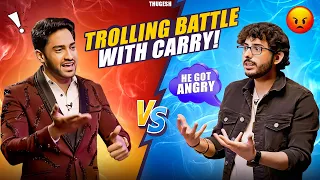 I MADE @CarryMinati ANGRY! (TROLLING BATTLE)